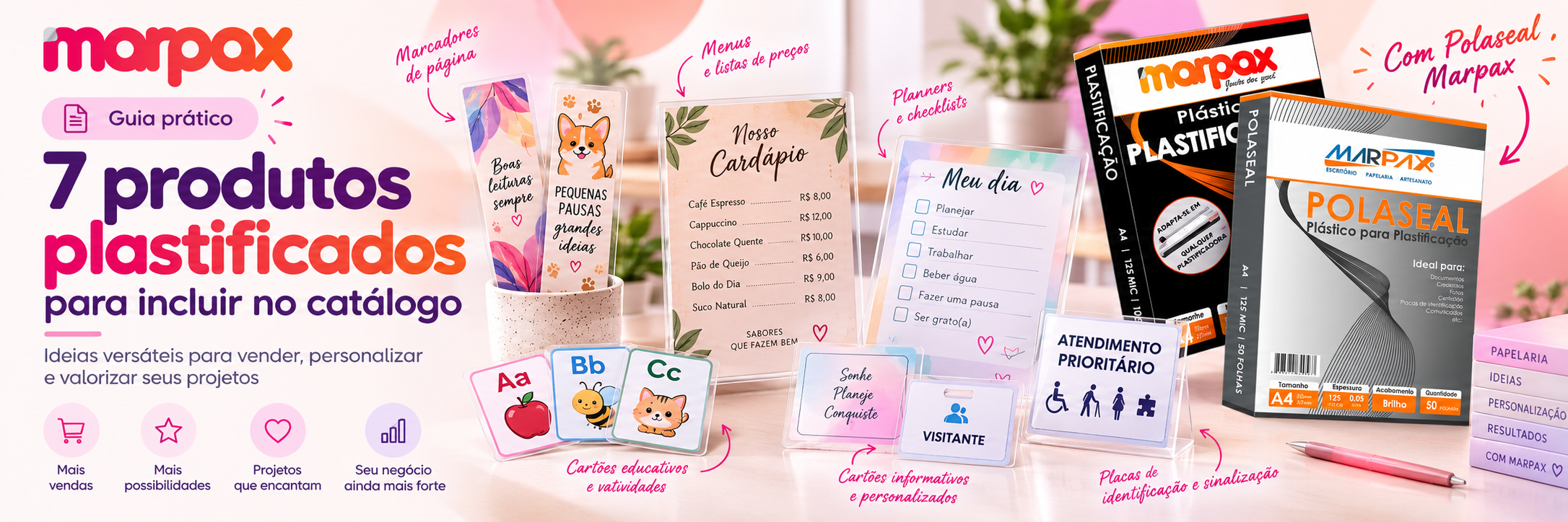 7 produtos plastificados que uma papeleira pode incluir no catálogo